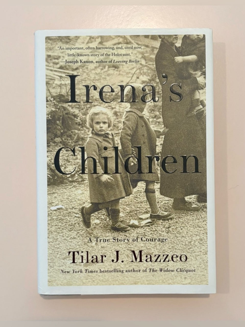 Irena's Children by Tilar J. Mazzeo - Hardcover - ISBN 978-1-4767-7850-1